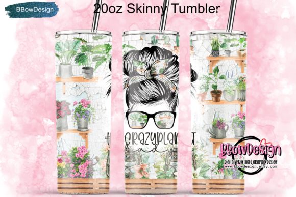 Crazy Plant Lady Tumbler Design