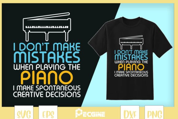 I Don’t Make Mistakes When Playing Piano