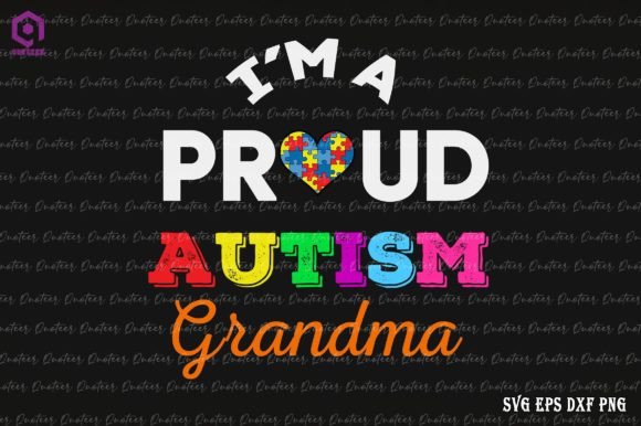 I'm A Proud Autism Grandma Family