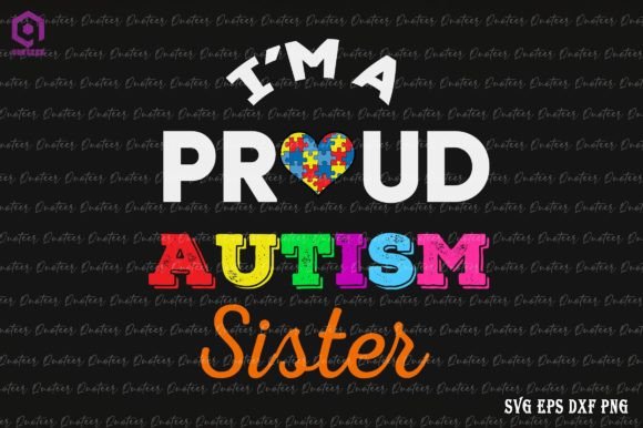 I'm A Proud Autism Sister Family