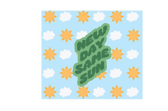 New Day, Same Sun Tumbler Wrap